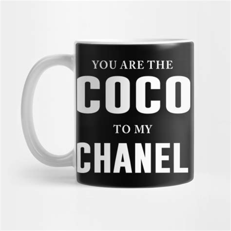 taza de cafe you are my coco you my chanel|CHANEL .